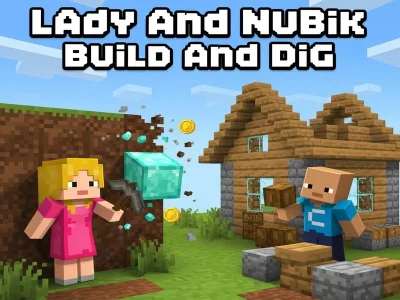 Jeu Lady et Nubik construisent et creusent en ligne