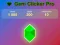 Jeu Gem Clicker Pro en ligne
