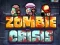 Jeu Crise des zombies en ligne