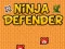 Jeu Défenseur Ninja en ligne