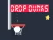 Jeu Drop Dunks en ligne