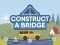 Jeu Construire un pont en ligne