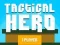 Jeu Héros Tactique en ligne