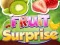 Jeu Surprise Fruit en ligne