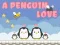 Jeu Un Amour de Pingouin en ligne
