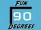 Jeu Fun 90 Degrés en ligne
