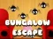 Jeu Évasion du Bungalow en ligne