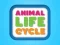 Jeu Cycle de vie des animaux en ligne