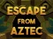 Jeu Évasion d'Aztec en ligne