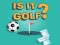 Jeu C'est du Golf? en ligne