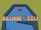 Jeu Billard et Golf en ligne