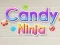 Jeu Ninja des Bonbons en ligne