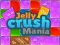 Jeu Mania de Crush de Jelly en ligne
