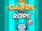 Jeu Bonbon La corde en ligne