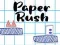 Jeu Rush de Papier en ligne Jeu Rush de Papier en ligne