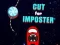 Jeu Couper pour l'imposteur en ligne