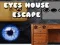 Jeu Évasion de la maison des yeux en ligne