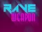 Jeu Arme Rave en ligne