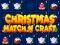 Jeu Noël Match N Craft en ligne