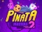 Jeu Maîtres Pinata 2 en ligne