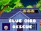 Jeu Sauvetage du Petit Oiseau Bleu en ligne