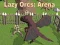 Jeu Orcs Paresseux : Arène en ligne