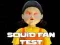 Jeu Test des fans de calmar en ligne