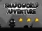 Jeu Aventures dans le monde des ombres en ligne