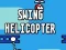 Jeu Hélicoptère Swing en ligne
