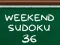Jeu Sudoku de Weekend 36 en ligne