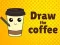 Jeu Dessine Le Café en ligne