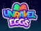 Jeu Dérouler l'Oeuf en ligne