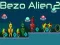 Jeu Bezo Alien 2 en ligne