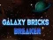 Jeu Briseur de Briques Galactique en ligne