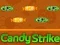 Jeu Candy Strike en ligne Jeu Candy Strike en ligne