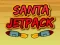 Jeu Père Noël en Jetpack en ligne