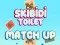 Jeu Match de Toilette Skibidi en ligne