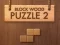 Jeu Puzzle en Bois 2 en ligne