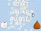 Jeu Du papier toilette, s'il vous plaît en ligne