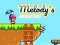 Jeu L'Aventure de Melody en ligne