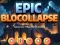 Jeu Epic Blocollapse en ligne