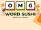 Jeu Oh Mon Dieu, Sushi de Mots en ligne Jeu Oh Mon Dieu, Sushi de Mots en ligne