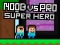 Jeu Noob contre Pro Super Héros en ligne