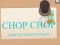 Jeu Chop Chop en ligne