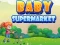 Jeu Supermarché des Bébés en ligne