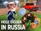 Jeu Creusez un trou en Russie en ligne