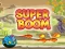 Jeu Super Boom en ligne