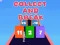Jeu Recueillir et casser en ligne