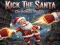 Jeu Kick The Santa : copain de Noël en ligne