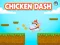 Jeu Poulet Dash en ligne
